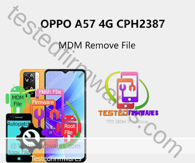 OPPO A57 4G CPH2387 MDM Remove File