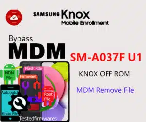 SM-A037F U1 KNOX OFF ROM