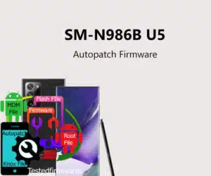 SM-N986B U5 AutoPatch Firmware