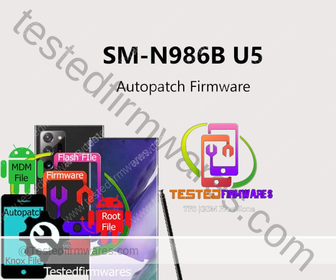 SM-N986B U5 AutoPatch Firmware