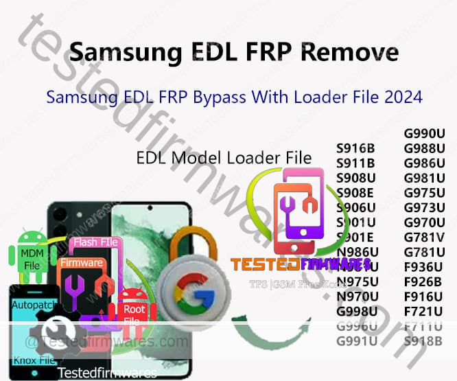 Samsung FRP Remove EDL Loader File