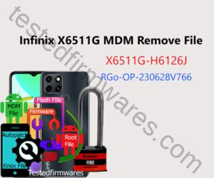 Infinix X6511G MDM Remove Firmware