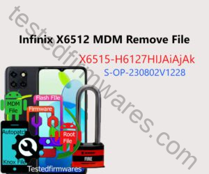Infinix X6512 MDM Remove Firmware