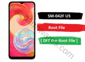 SM-A042F U5 Root File
