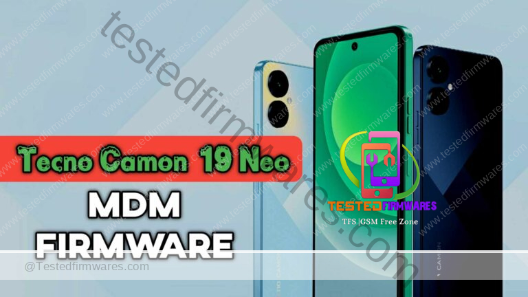 Tecno Camon 19 Neo MDM Remove Firmware