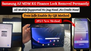 Samsung Devices MDM Lock Remove Enable ABD With QR Cod